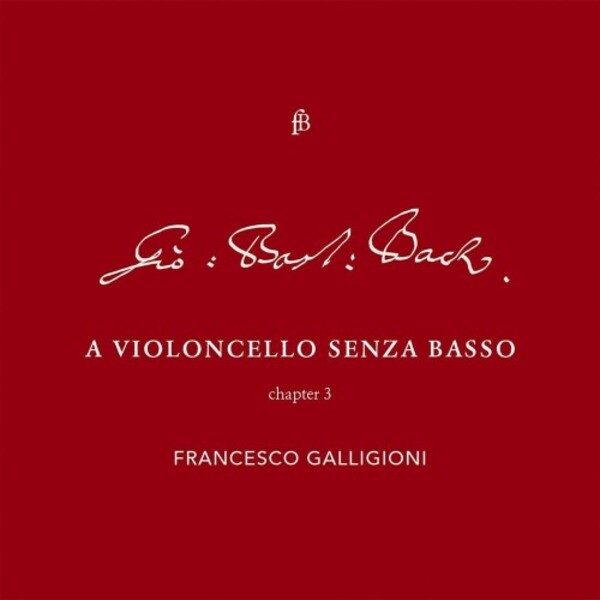 JS Bach - A Violoncello senza basso: Chapter 3