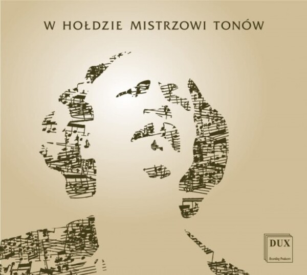 Paderewski - In Homage to the Master of Tones: Songs for Voice & Piano | Dux DUX1810