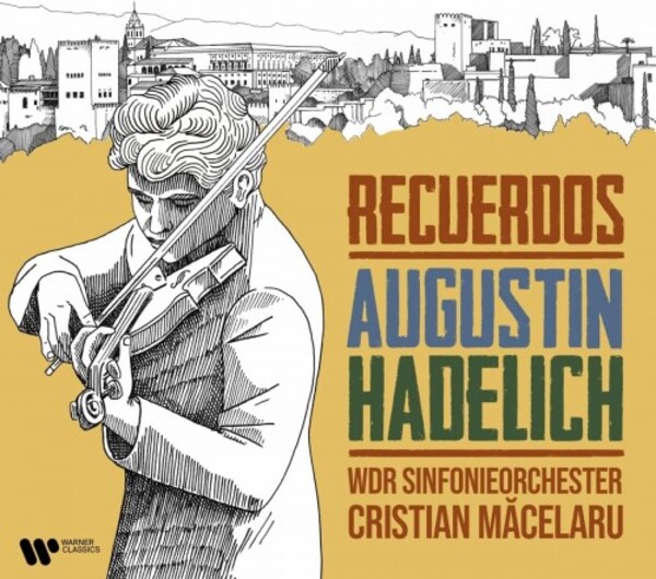 Augustin Hadelich: Recuerdos