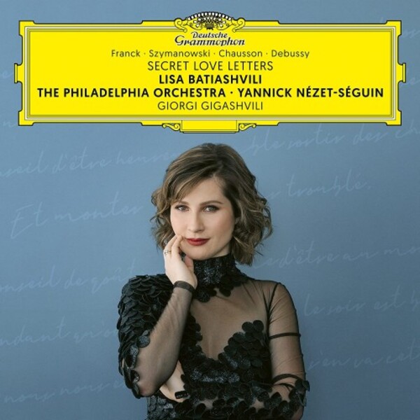Secret Love Letters: Franck, Szymanowski, Chausson, Debussy