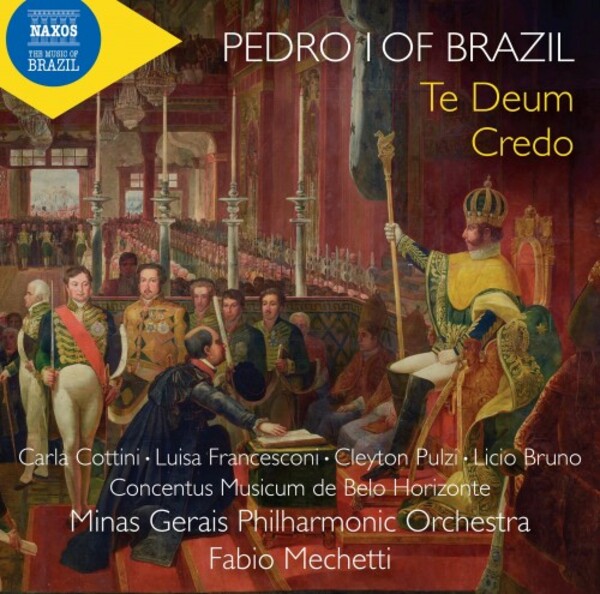 Pedro I - Te Deum, Credo | Naxos 8574404