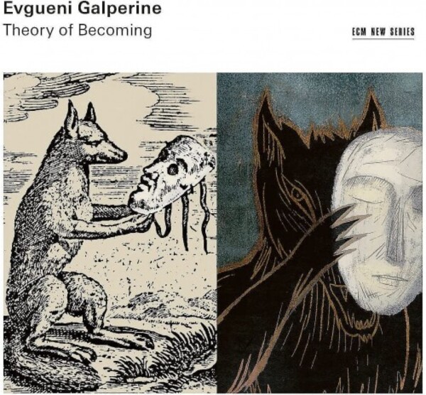 Galperine - Theory of Becoming | ECM New Series 4857282