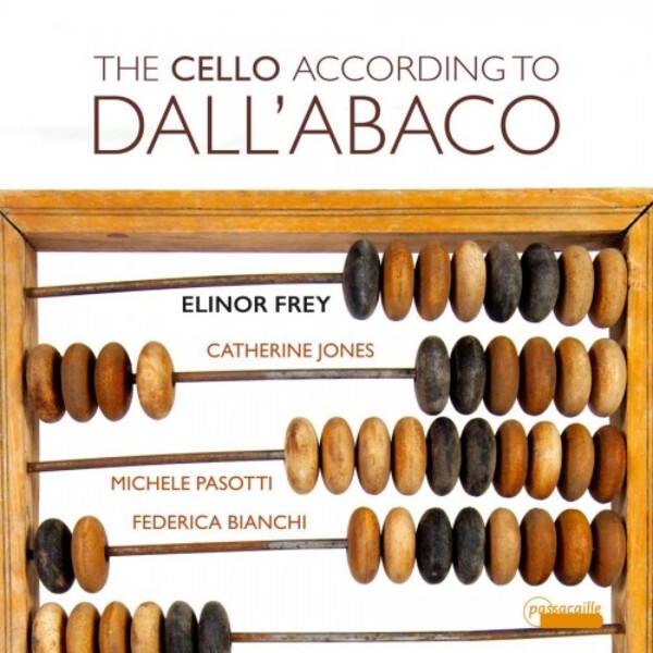 The Cello according to Dall�Abaco | Passacaille PAS1122