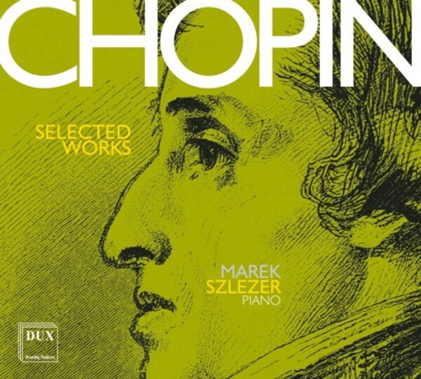 Chopin - Selected Piano Works