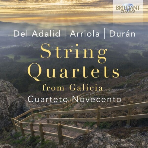 Del Adalid, Arriola, Dur�n - String Quartets from Galicia | Brilliant Classics 96661