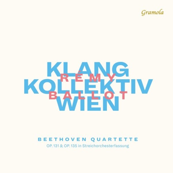 Beethoven - Quartets op. 135 & 131 (arr. for string orchestra)