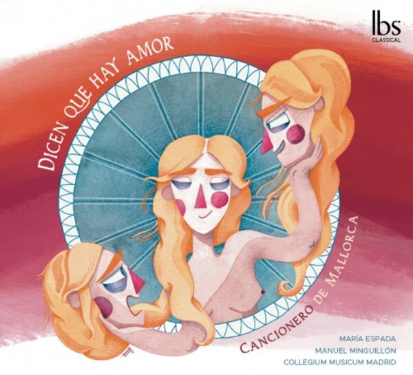 Dicen que hay amor: Cancionero de Mallorca | IBS Classical IBS92023