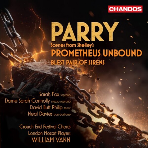 Parry - Scenes from Shelley�s Prometheus Unbound, Blest Pair of Sirens | Chandos CHSA5317