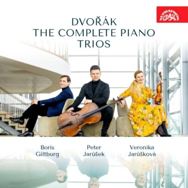 Dvorak - The Complete Piano Trios