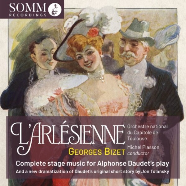Bizet - L�Arlesienne: Complete Stage Music for Daudet�s Play