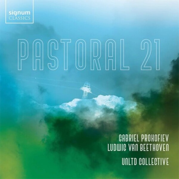 G Prokofiev & Beethoven - Pastoral 21 | Signum SIGCD761