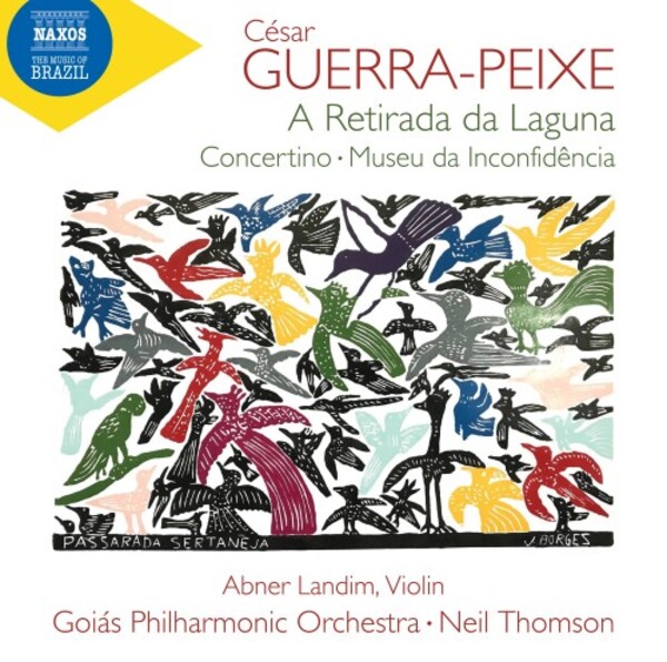 Guerra-Peixe - A Retirada da Laguna, Concertino, Museu da Inconfidencia | Naxos 8573924