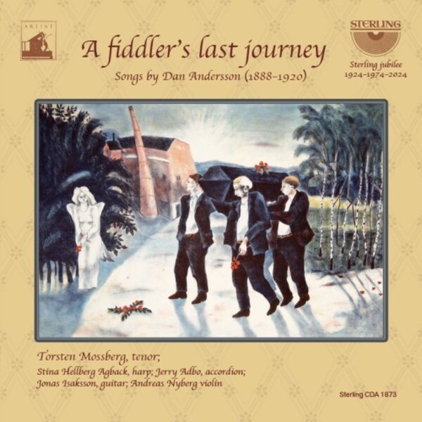 A Fiddler�s Last Journey: Settings of Poems by Dan Andersson