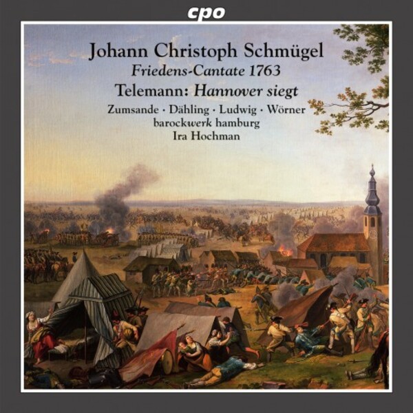 War and Peace: Music from the Seven Years� War - Schmugel & Telemann