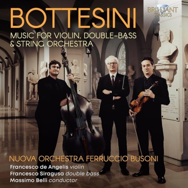 Bottesini - Music for Violin, Double-Bass & String Orchestra | Brilliant Classics 96655