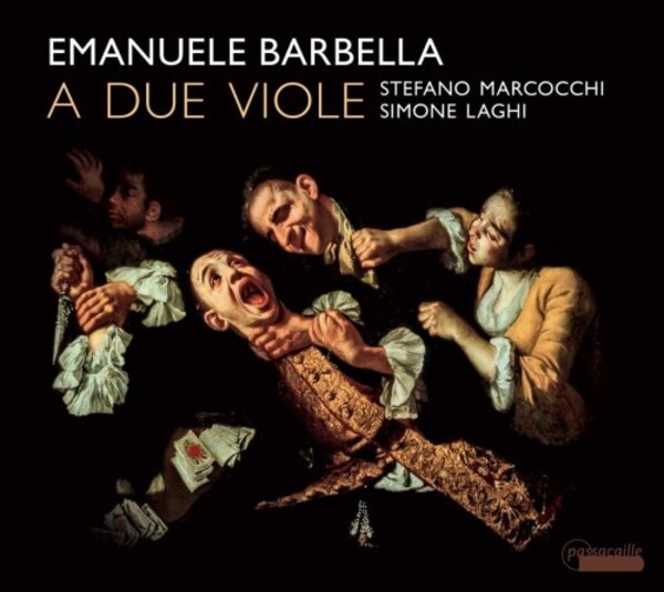 Barbella - A due viole: 6 Viola Duets | Passacaille PAS1046