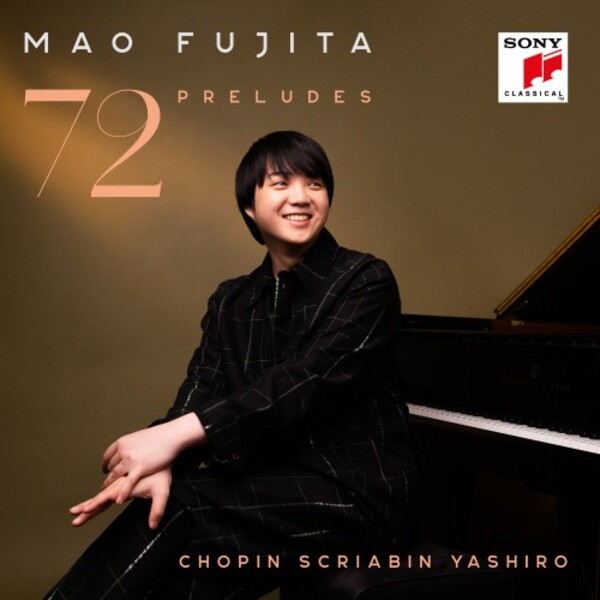 Chopin, Scriabin, Yashiro - 72 Preludes | Sony 19802825762