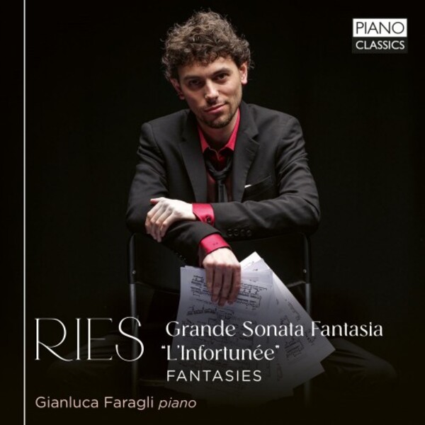 Ries - Grande Sonata Fantasia �L�Infortunee�, Fantasies | Piano Classics PCL10269
