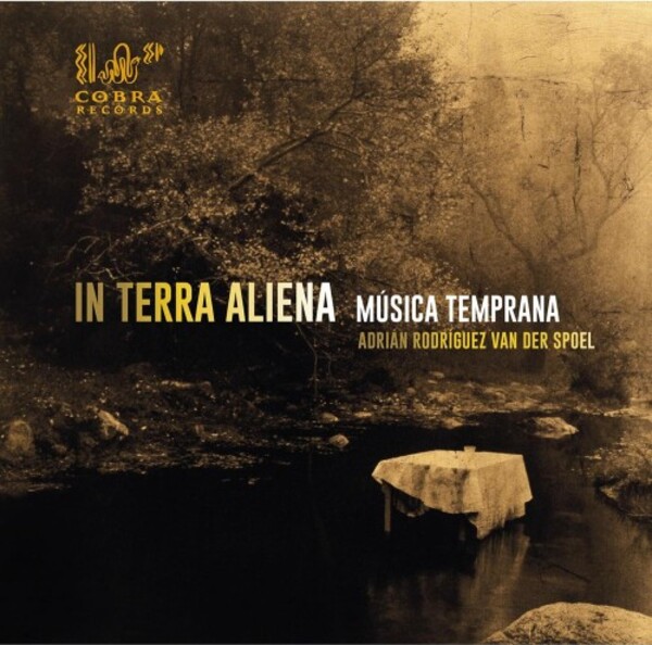 Musica Temprana: In terra aliena | Cobra COBRA0095
