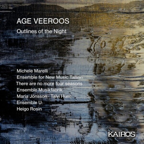 Veeroos - Outlines of the Night | Kairos KAI0022019