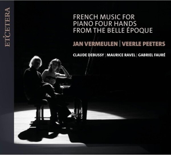 French Music for Piano Four Hands from the Belle Epoque