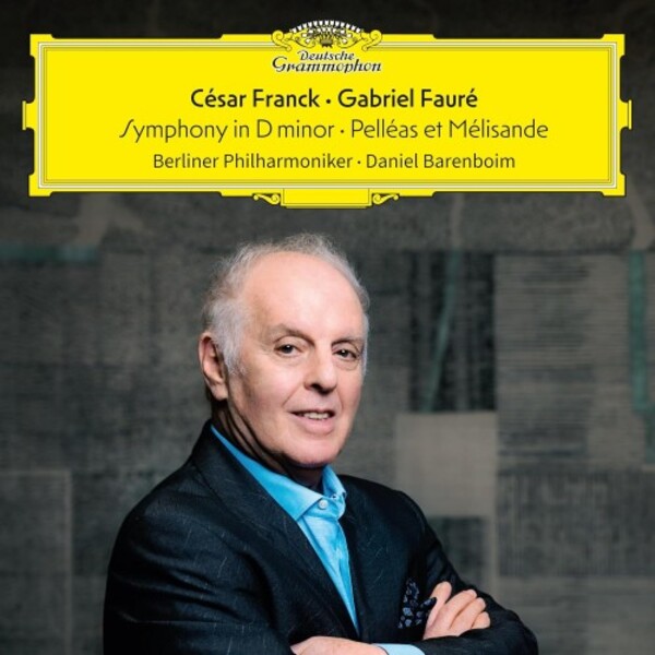 Franck - Symphony in D minor; Faure - Pelleas et Melisande