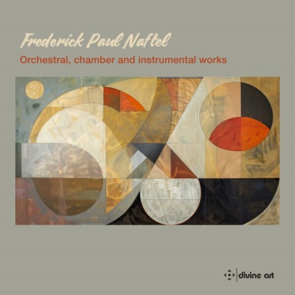 Naftel - Orchestral, Chamber and Instrumental Works