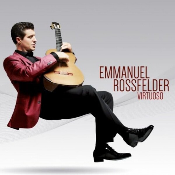 Emmanuel Rossfelder: Virtuoso | Evidence Classics EVCD128