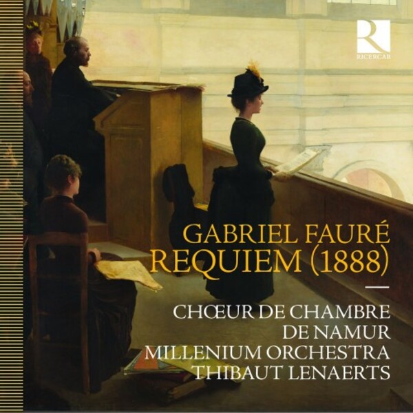 Faure - Requiem (1888) | Ricercar RIC469