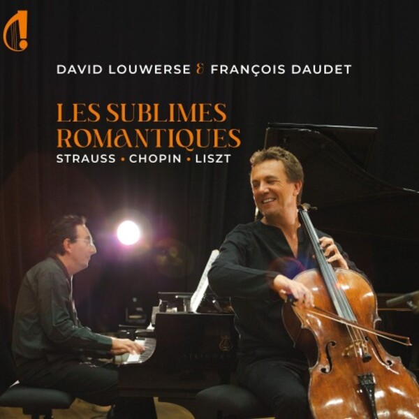 Les Sublimes Romantiques: R Strauss, Chopin, Liszt