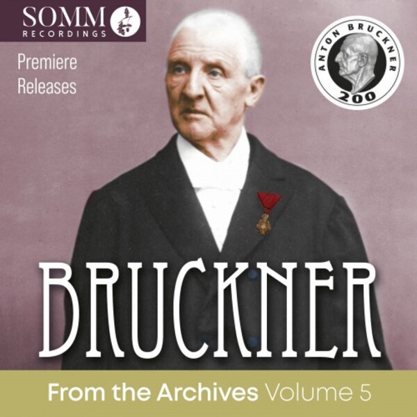 Bruckner from the Archives Vol.5: Symphonies 6 & 7, Te Deum