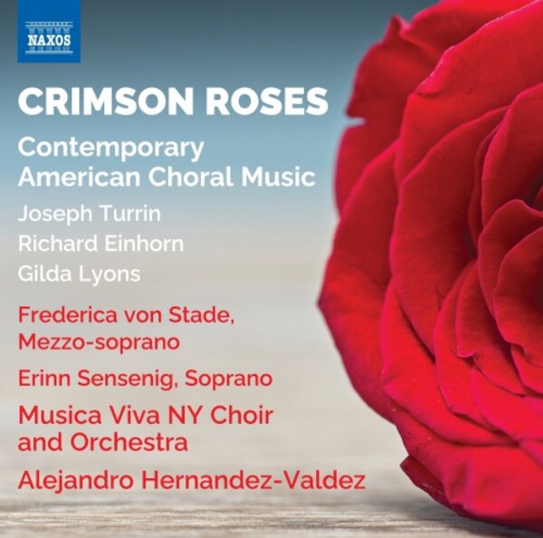 Crimson Roses: Contemporary American Choral Music | Naxos - American Classics 8559944