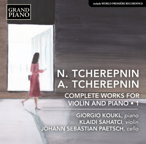 N & A Tcherepnin - Complete Works for Violin & Piano Vol.1 | Grand Piano GP937