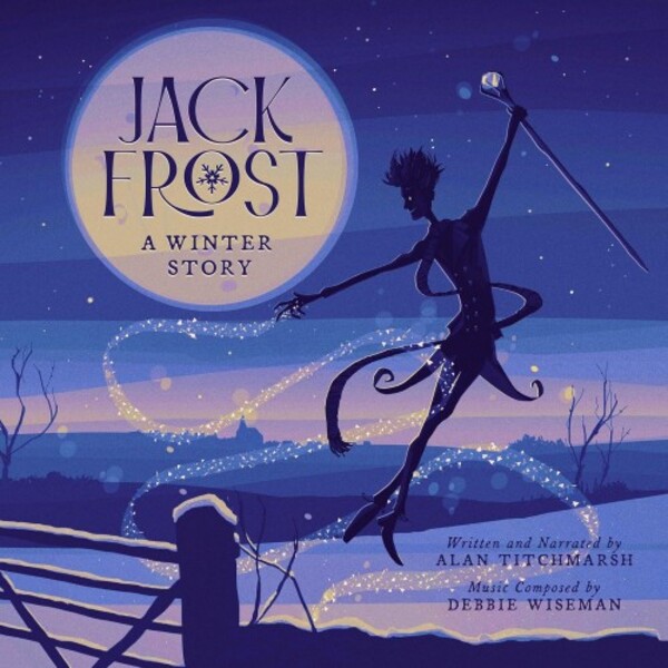 Wiseman - Jack Frost: A Winter Story | Silva Screen SILCD1771
