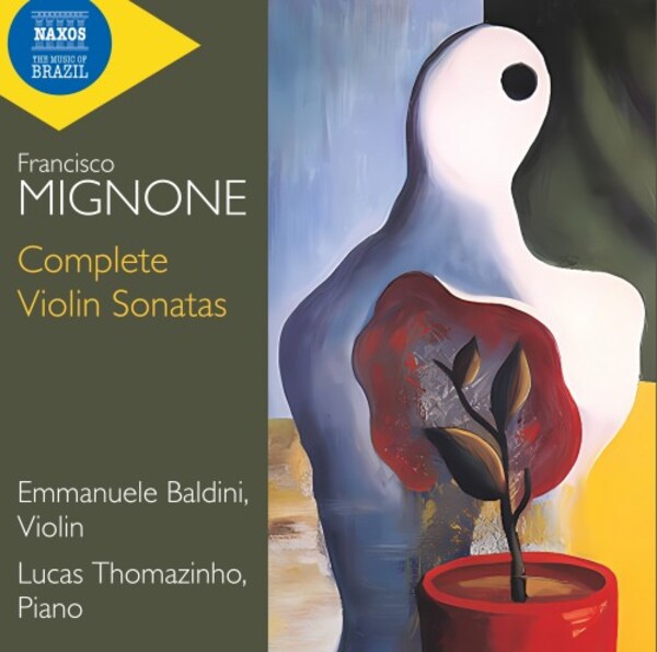 Mignone - Complete Violin Sonatas | Naxos 8574595