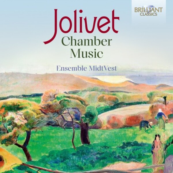 Jolivet - Chamber Music | Brilliant Classics 97400