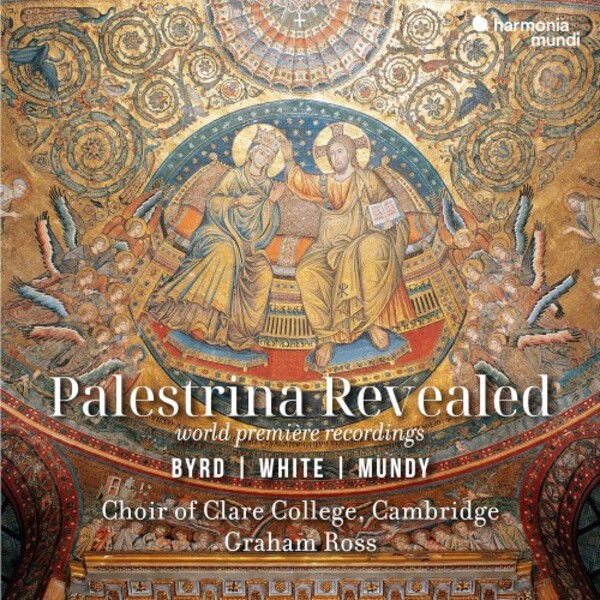 Palestrina Revealed + Byrd, White, Mundy