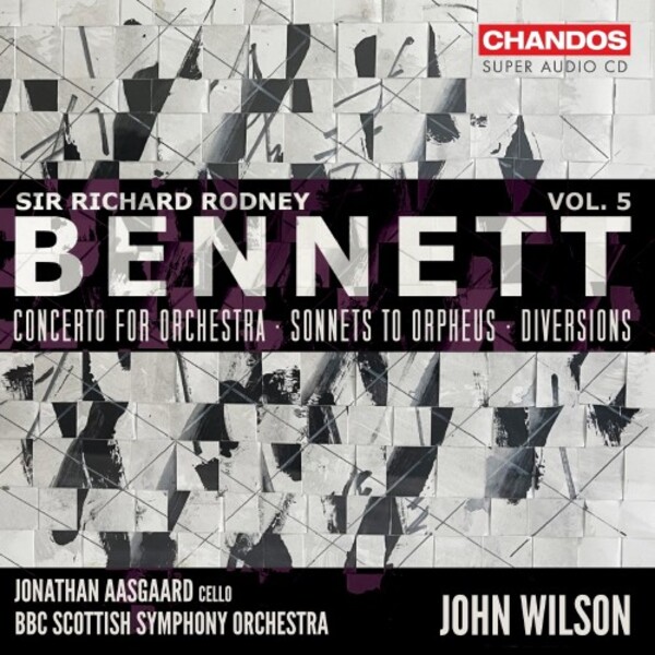 Bennett - Orchestral Works Vol.5 | Chandos CHSA5266