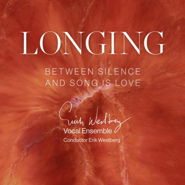 Longing: Between Silence and Song is Love | Swedish Society SCD1191