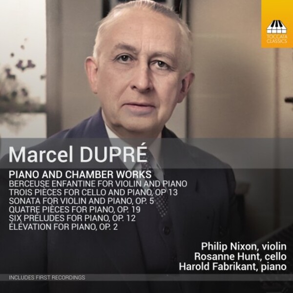 Dupre - Piano and Chamber Works | Toccata Classics TOCC0755