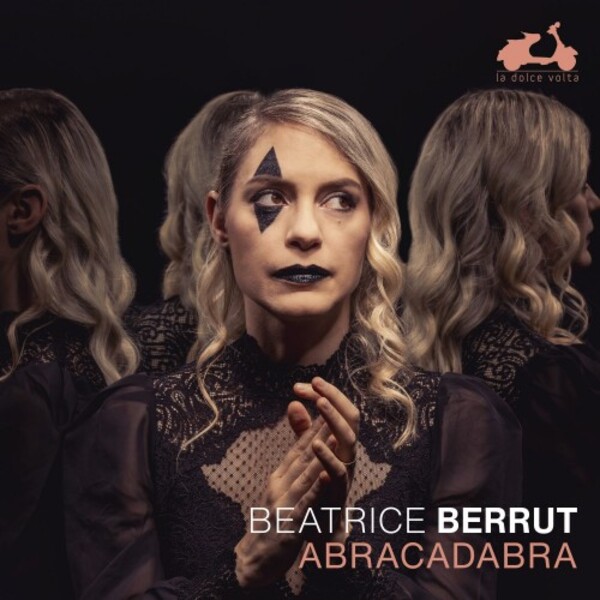 Beatrice Berrut: Abracadabra | La Dolce Volta LDV136