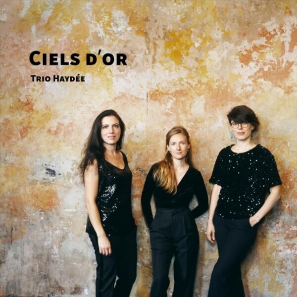 Trio Haydee: Ciels d�or (Golden Skies) | VCM Records VCM169