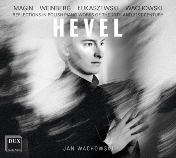 Hevel: Reflections in Polish Piano Works of the 20th and 21st Century