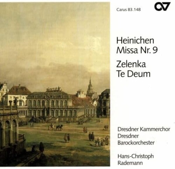 Heinichen - Mass no.9; Zelenka - Te Deum