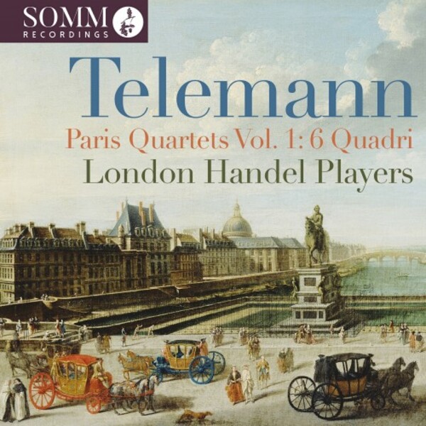 Telemann - Paris Quartets Vol.1: 6 Quadri (1730) | Somm SOMMCD0698