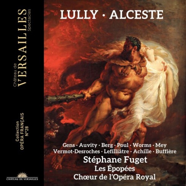 Lully - Alceste | Chateau de Versailles Spectacles CVS149