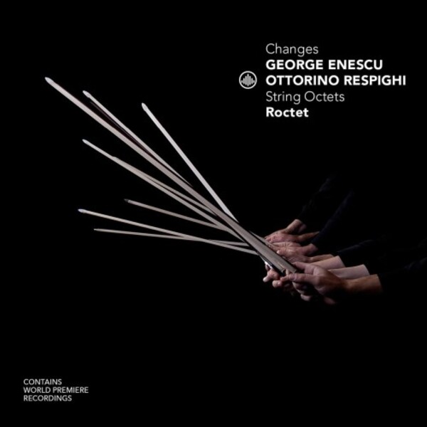 Changes: Enescu, Respighi - String Octets | Challenge Classics CC720001