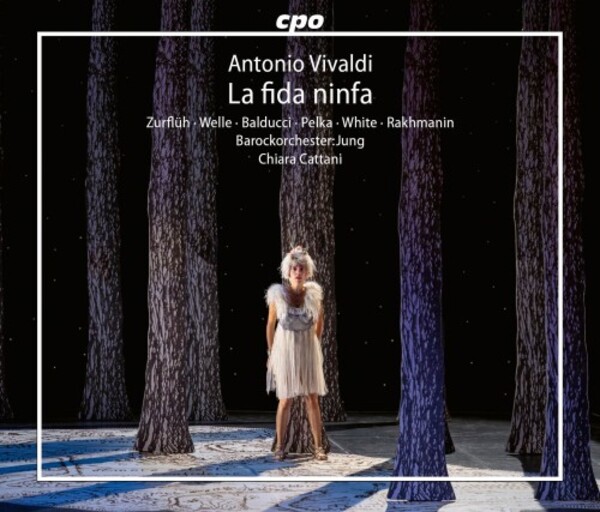 Vivaldi - La fida ninfa | CPO 5556462