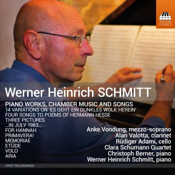 WH Schmitt - Piano Works, Chamber Music and Songs | Toccata Classics TOCC0752