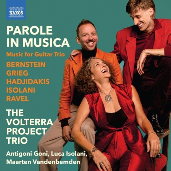 Parole in Musica: Music for Guitar Trio | Naxos 8579172